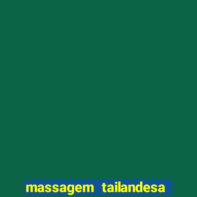 massagem tailandesa santos sp